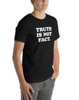Unisex Milk Sandwich T-shirt featuring "Truth is Not Fact" in bold white text on a black background, perfect for casual wear.