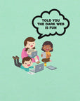 Mint t-shirt hanging on a hanger with cartoon kids and a speech bubble saying “TOLD YOU THE DARK WEB IS FUN.”