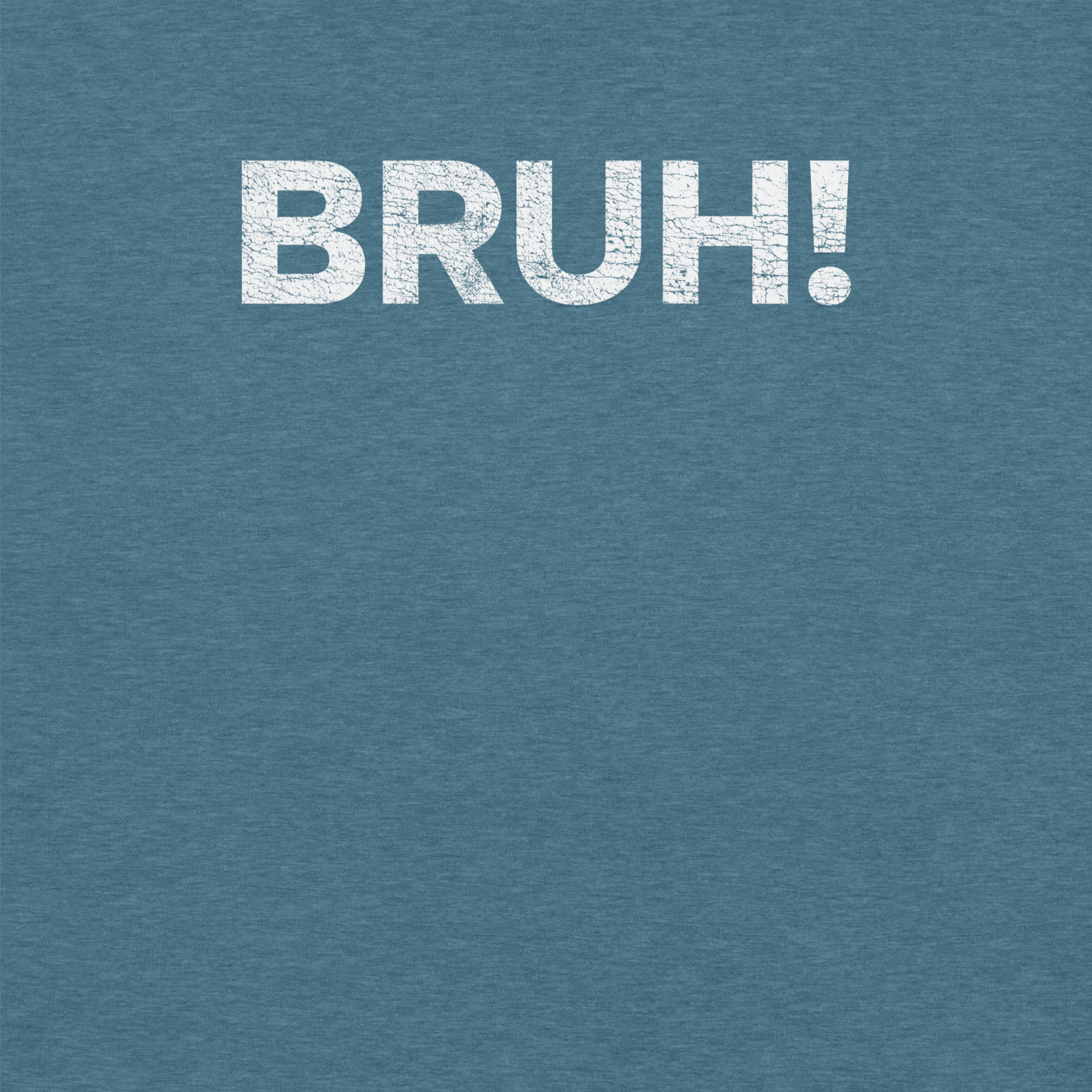 Close-up of teal Milk Sandwich T-shirt with bold, cracked white text that says BRUH! minimalist and expressive streetwear graphic design.