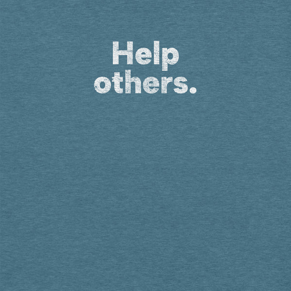 Close-up of heather deep teal Milk Sandwich T-shirt with distressed white text that reads Help others simple and bold minimalist message tee.