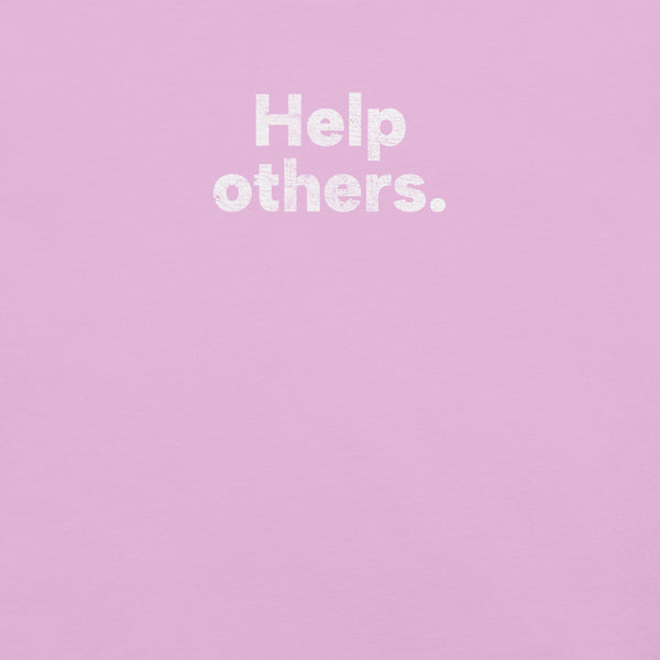 Close-up of pink Milk Sandwich T-shirt with distressed white text that reads Help others simple and bold minimalist message tee.