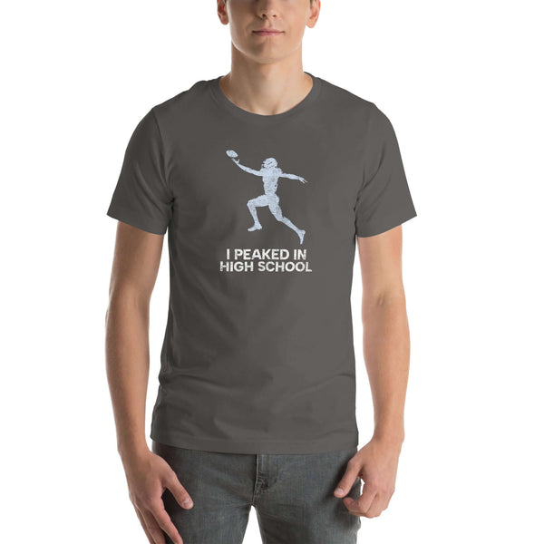 asphalt Milk Sandwich unisex t-shirt featuring "I Peaked In High School Football" slogan and a football player graphic.