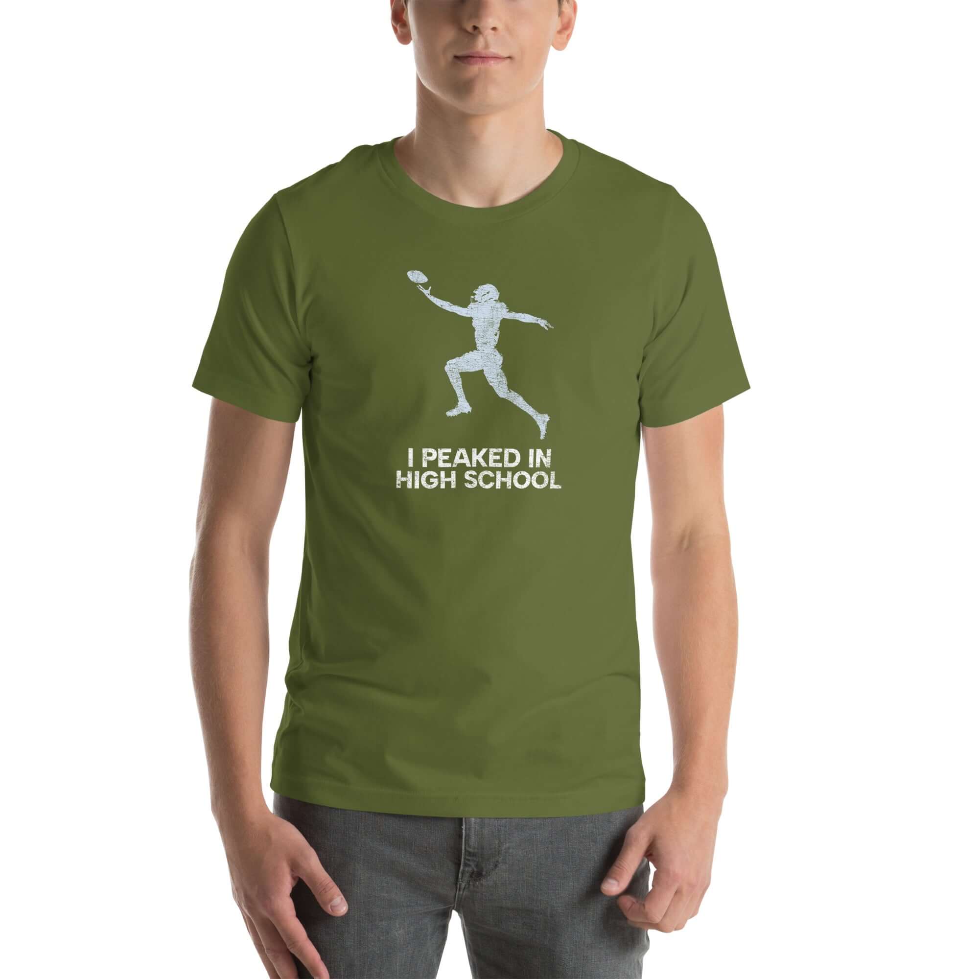 Unisex olive Milk Sandwich T-shirt featuring "I Peaked In High School" with a football graphic, perfect for sports enthusiasts.