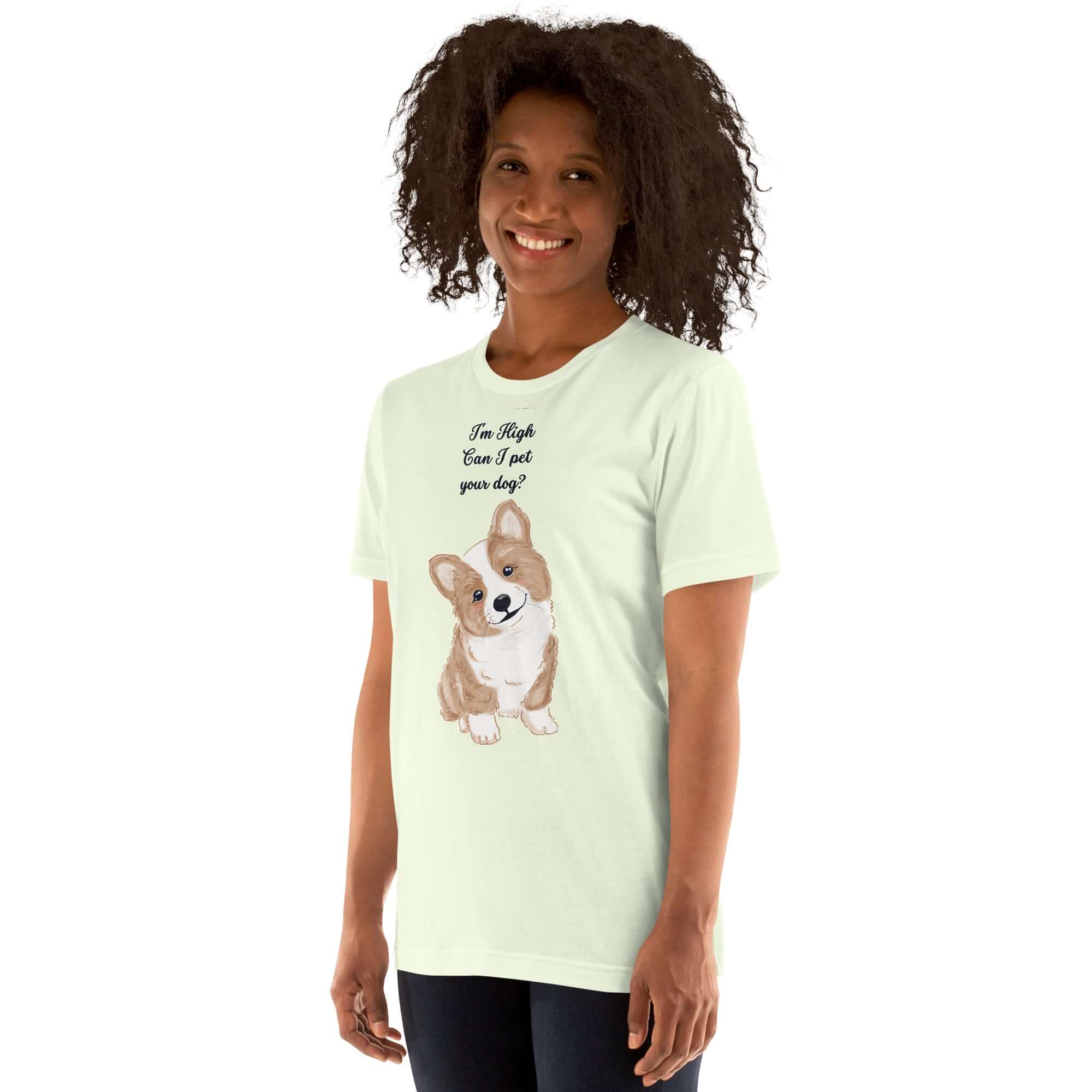 Unisex soft Milk Sandwich T-shirt featuring a cute corgi and text "I'm High, Can I Pet Your Dog?" perfect for dog lovers.