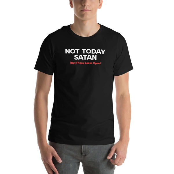 Man wearing black Milk Sandwich T-shirt with bold white and red text reading Not Today Satan (But Friday Looks Open), funny slogan tee on white background.