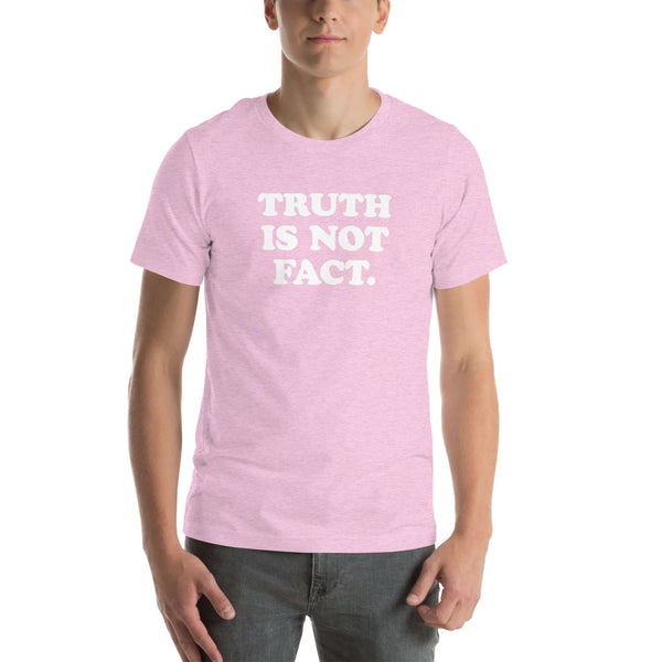 Unisex pink Milk Sandwich T-shirt with bold text "TRUTH IS NOT FACT", perfect for casual wear and everyday comfort.