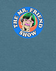 The Mr. Friend Show logo featuring a colorful illustrated portrait of an elderly person with green hair, pink glasses, and a pink mustache, on a blue t-shirt background.