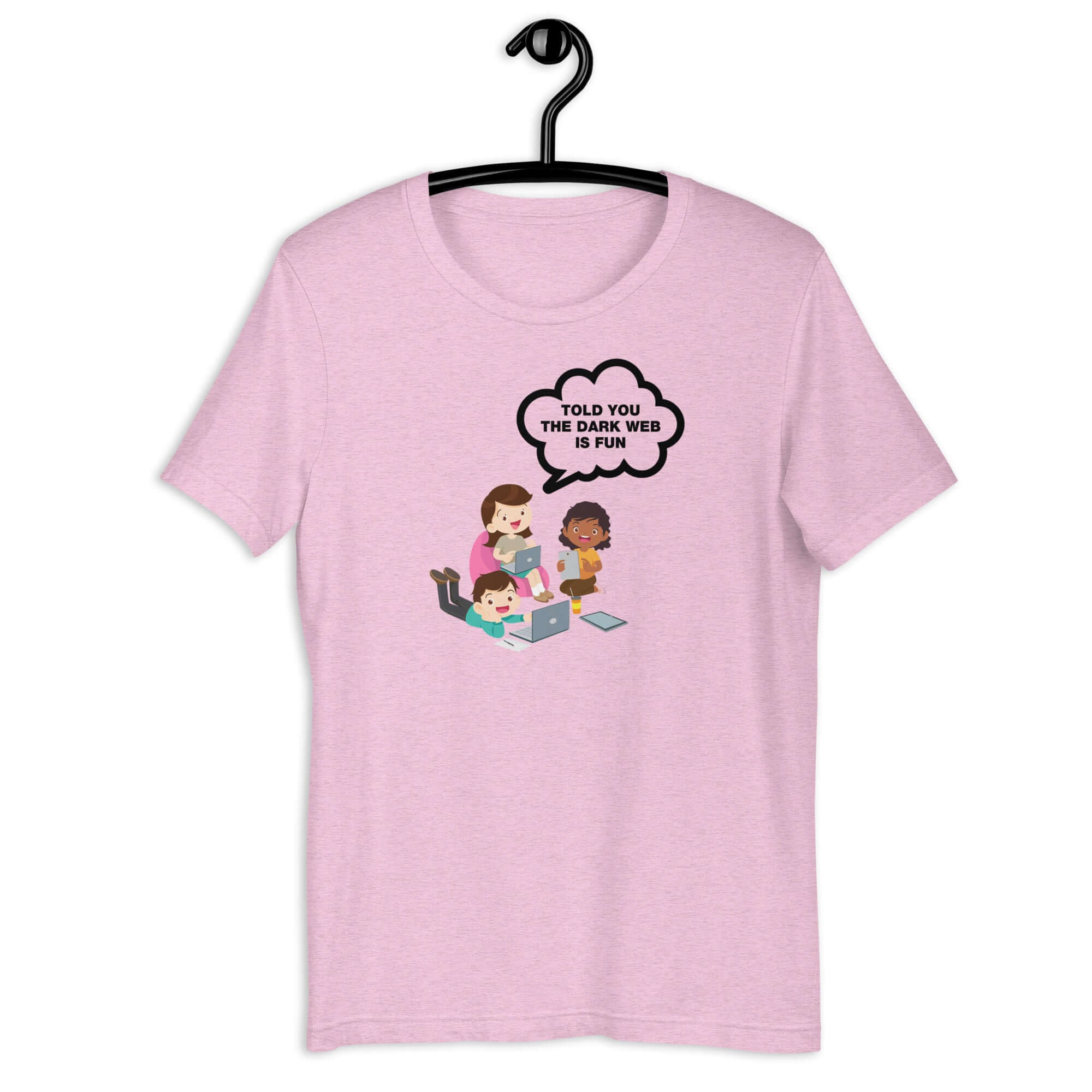 Lilac t-shirt hanging on a hanger with cartoon kids and a speech bubble saying “TOLD YOU THE DARK WEB IS FUN.”