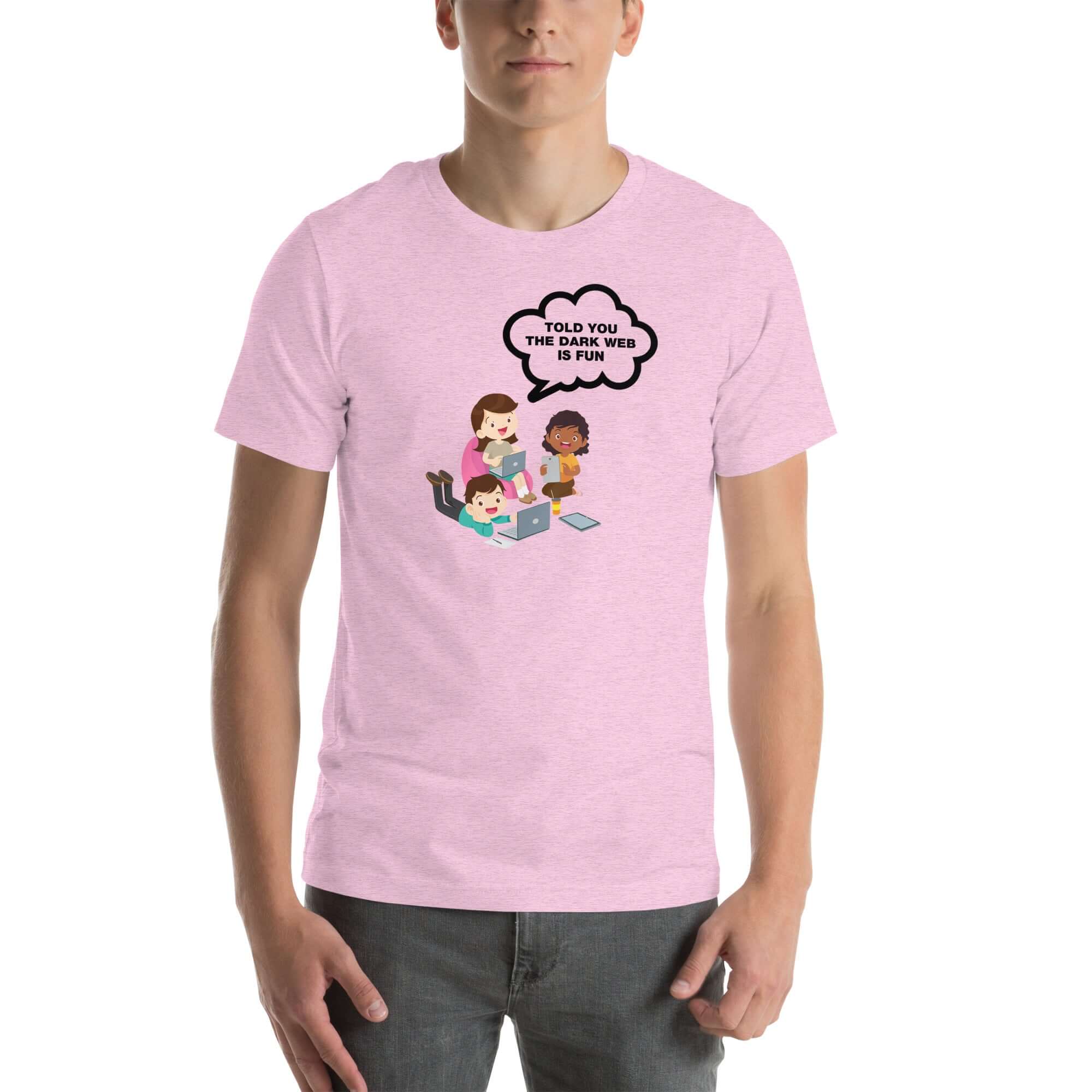 Man wearing lilac t-shirt with cartoon kids and speech bubble saying “TOLD YOU THE DARK WEB IS FUN,” standing facing forward with hands relaxed.