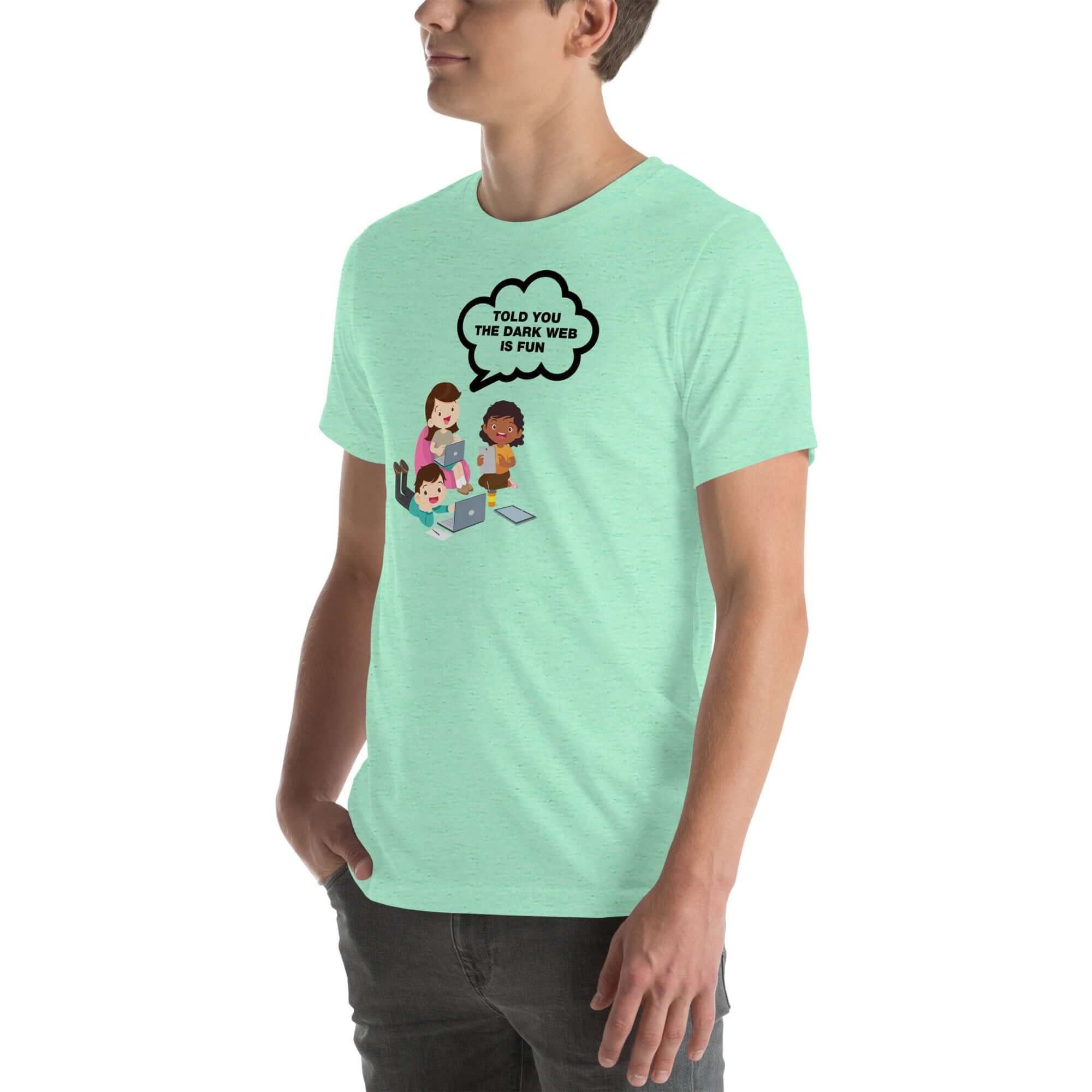 Mint t-shirt hanging on a hanger with cartoon kids and a speech bubble saying “TOLD YOU THE DARK WEB IS FUN.”