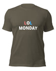 LOL Monday - Unisex T-Shirt