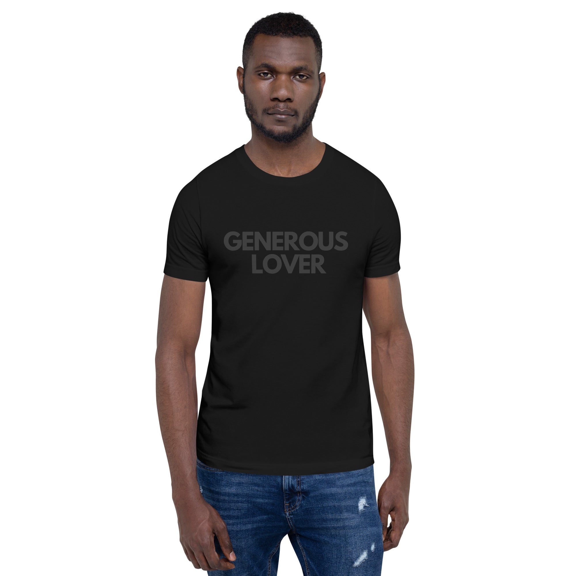 Generous Lover - Unisex T-shirt