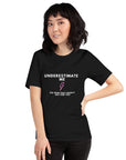 Underestimate Me - Unisex T-shirt