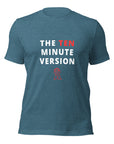 Play The 10 Minute Version - Unisex t-shirt