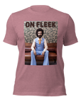 On Fleek - Unisex T-shirt