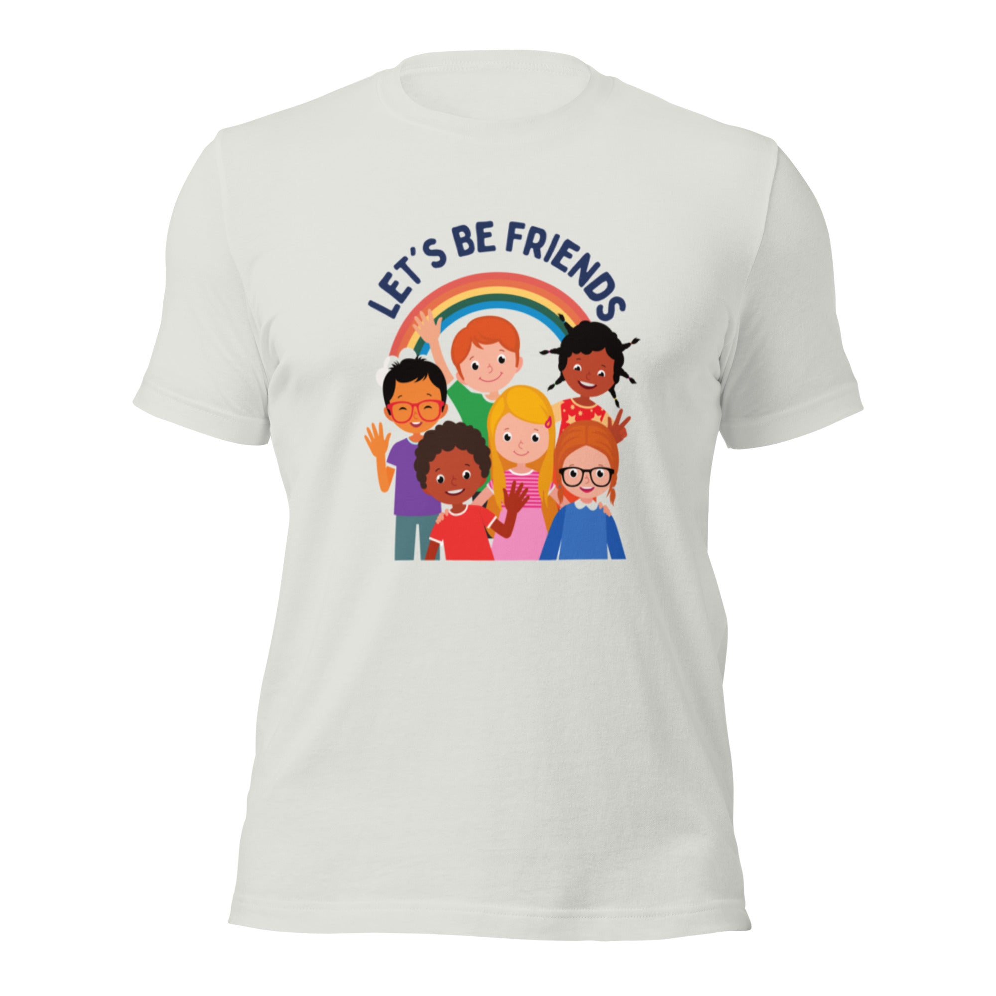 Let&#39;s Be Friends - Unisex T-Shirt