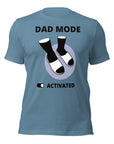 Dad Mode Activated - Unisex T-shirt
