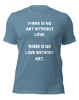 Love Art - Unisex T-shirt